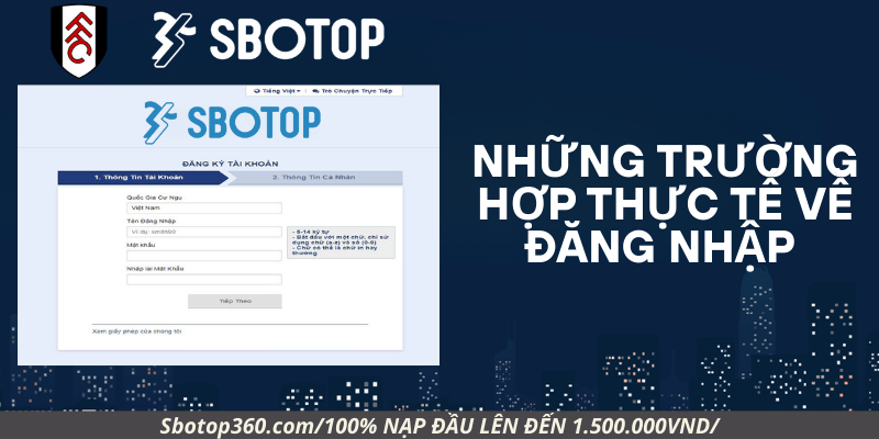 Những trường hợp thực tế về đăng nhập và cá cược tại Sbotop