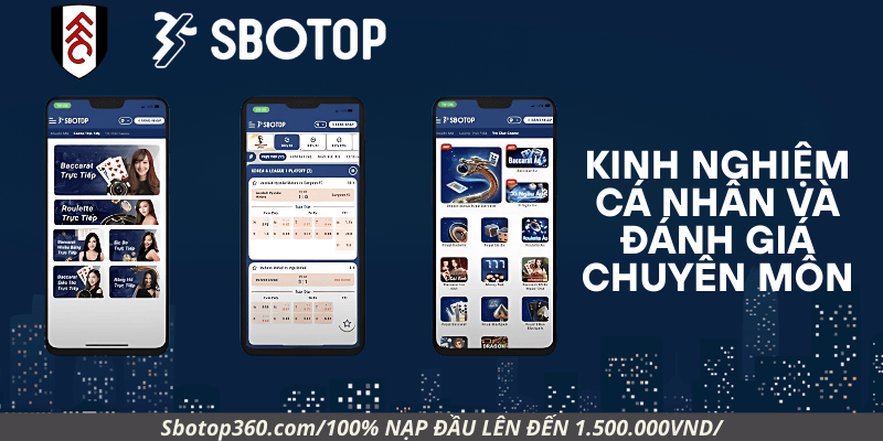 Kinh nghiệm cá nhân và đánh giá chuyên môn